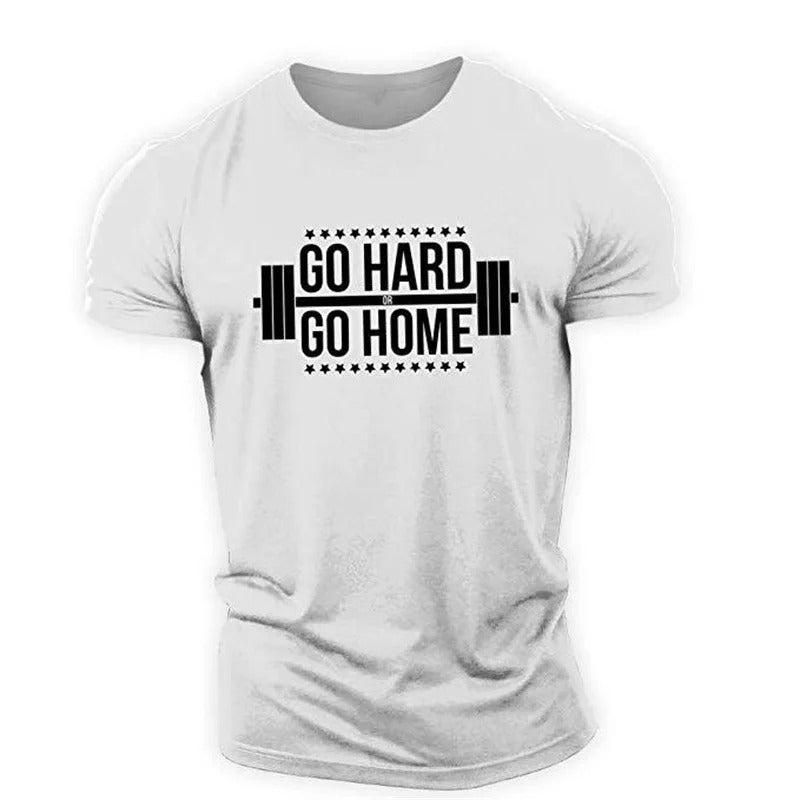 Go Hard or Go Home T-shirt