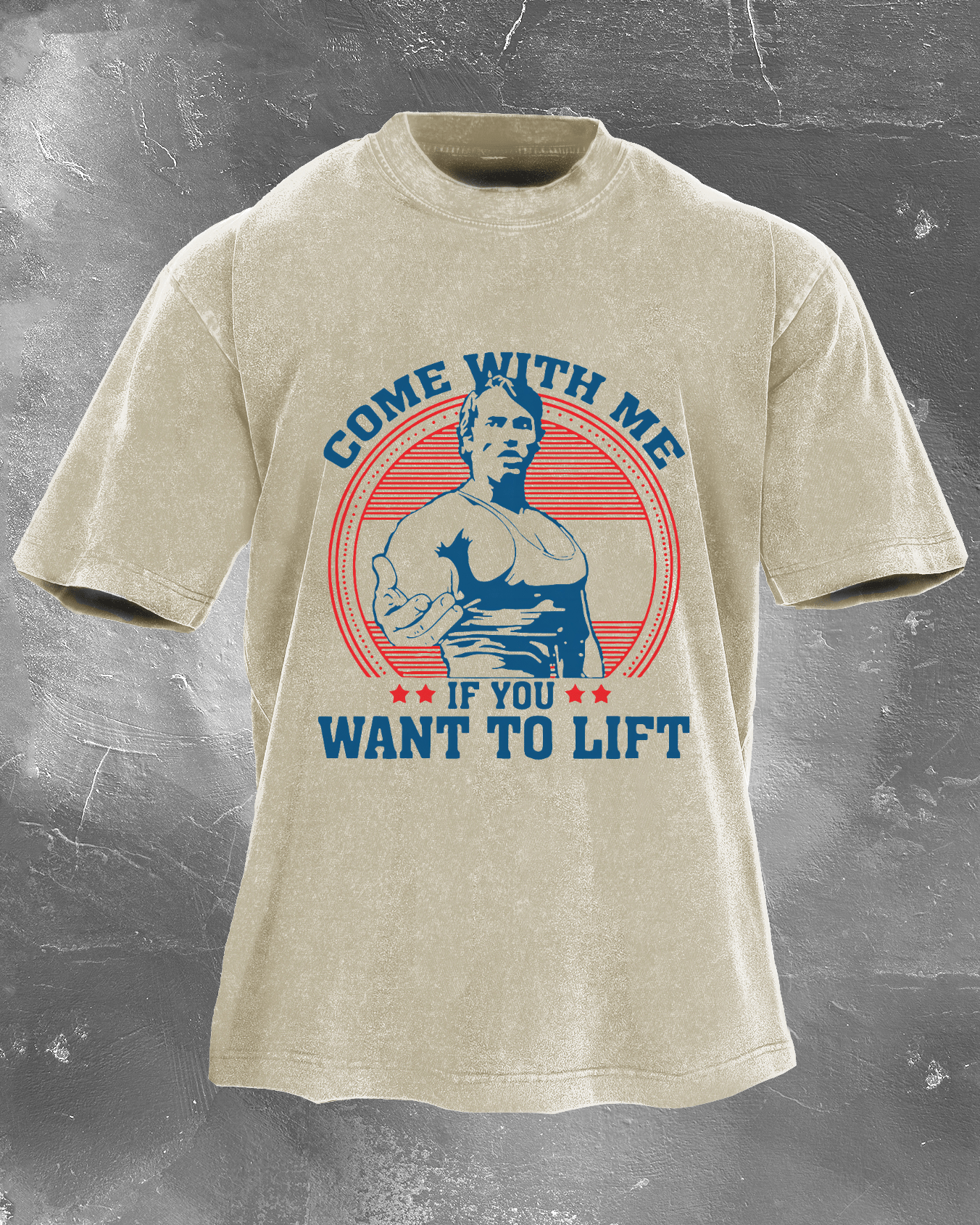 Come With Me If You Want To Lift Washed T-shirt