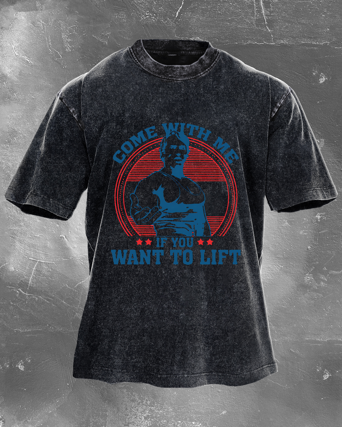 Come With Me If You Want To Lift Washed T-shirt